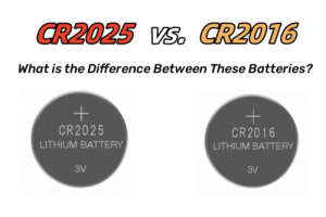 CR2025 vs CR2016 Pil: Düğme Pillerinin Sırlarını Gösterme