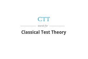 Klasik Test Teorisinin İlkeleri ve Uygulamaları (CTT)